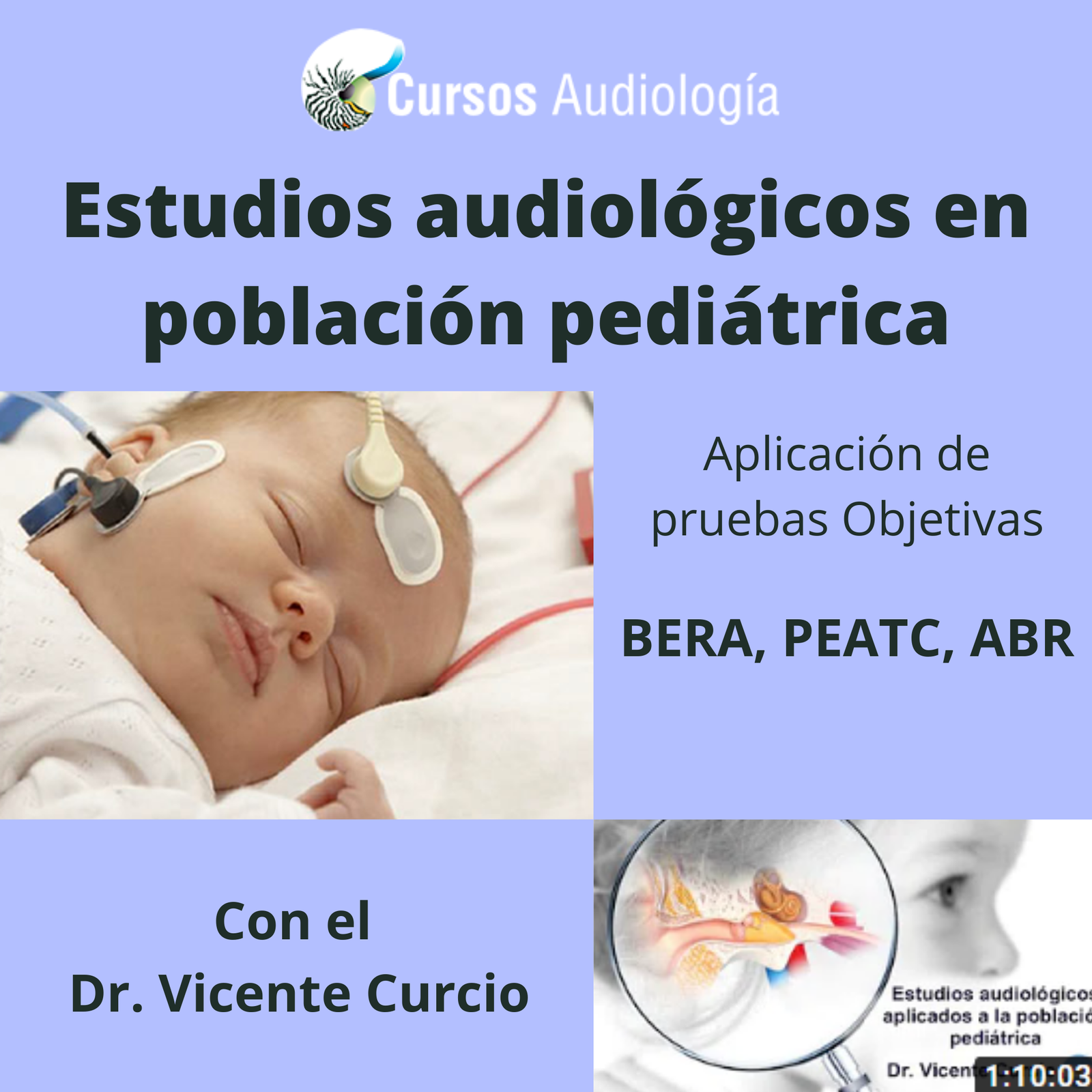 Estudios audiológicos aplicados a la población pediátrica