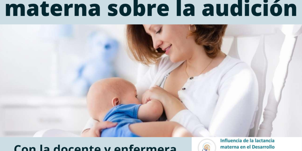 Influencia de la lactancia materna sobre la audición (2)