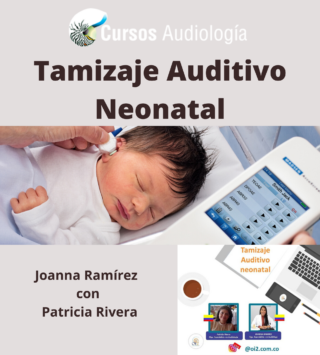 Tamizaje Auditivo Neonatal