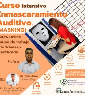 Curso intensivo sobre ENMASCARAMIENTO AUDITIVO (Masking Audiométrico)